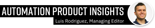 Luis Rodriguez's Automation Product Insights